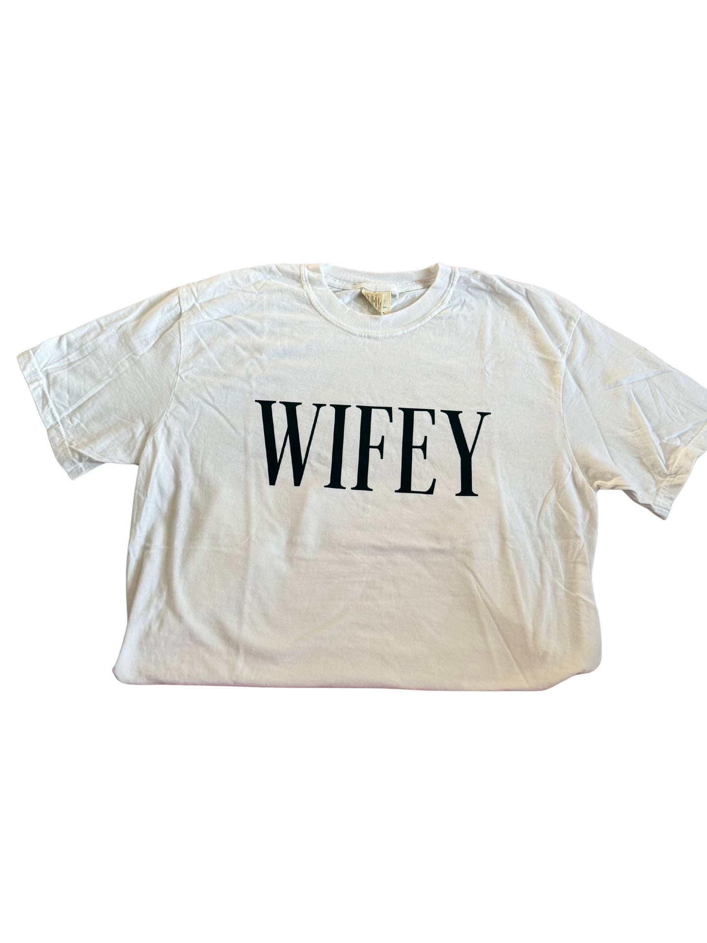 WIFEY T-Shirt