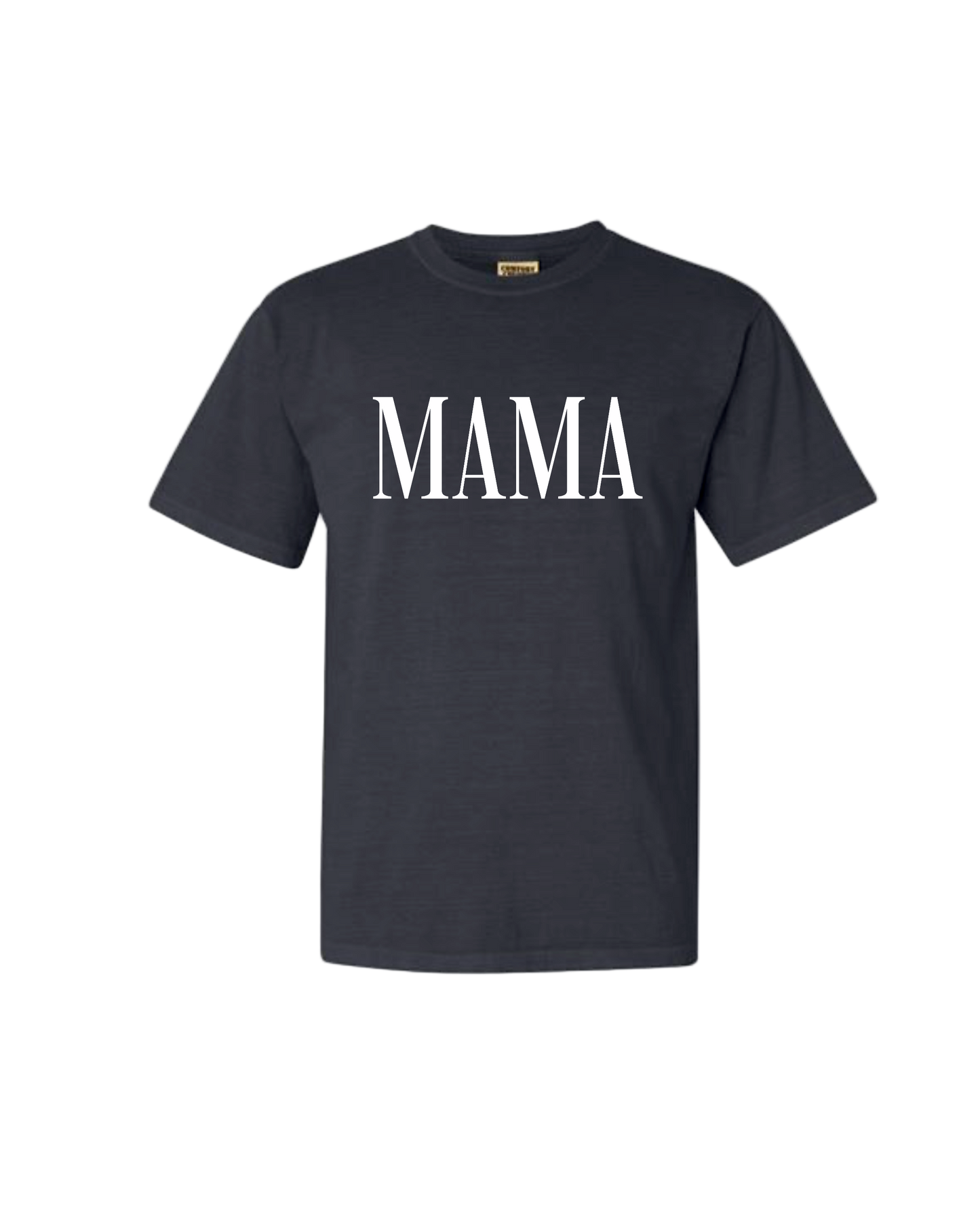 MAMA T-Shirt