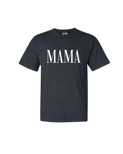 MAMA T-Shirt